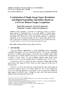 Combination of Single Image Super Resolutionand Digital Inpainting Algorithms Based onGANs for Robust Image Completion