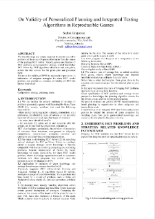 On Validity of Personalized Planning and Integrated TestingAlgorithms in Reproducible Games