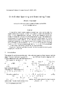 On k-Ended Spanning and Dominating Trees
