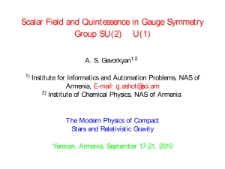 Scalar Field and Quintessence in Gauge SymmetryGroup SU(2) ⊗ U(1)