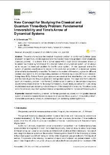 New Concept for Studying the Classical and Quantum Three-Body Problem: Fundamental Irreversibility and Time’s Arrow of Dynamical Systems